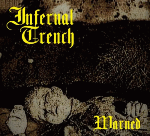 Infernal Trench : Warned